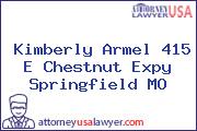 Kimberly Armel 415 E Chestnut Expy Springfield MO