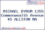 MICHAEL BYRUM 1355 Commonwealth Avenue #5 ALLSTON MA