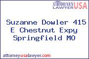 Suzanne Dowler 415 E Chestnut Expy Springfield MO