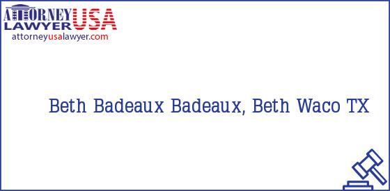 Telephone, Address and other contact data of Beth Badeaux, Waco, TX, USA