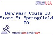 Benjamin Coyle 33 State St Springfield MA