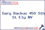 Gary Backus 450 5th St Ely NV
