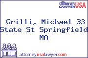 Grilli, Michael 33 State St Springfield MA