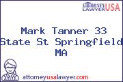 Mark Tanner 33 State St Springfield MA