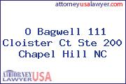 O Bagwell 111 Cloister Ct Ste 200 Chapel Hill NC