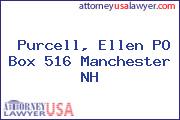 Purcell, Ellen PO Box 516 Manchester NH