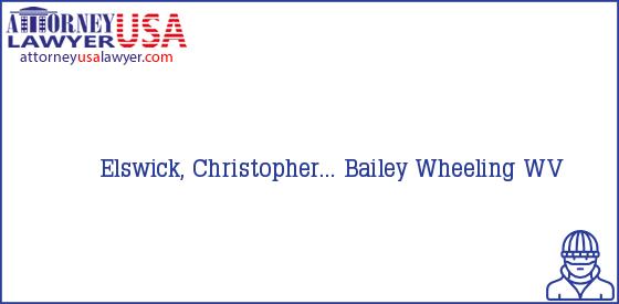 Telephone, Address and other contact data of Elswick, Christopher..., Wheeling, WV, USA