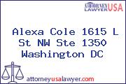 Alexa Cole 1615 L St NW Ste 1350 Washington DC