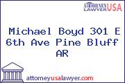 Michael Boyd 301 E 6th Ave Pine Bluff AR