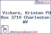 Vickers, Kristen PO Box 3710 Charleston WV