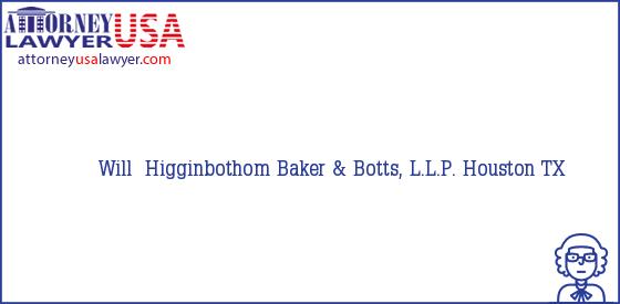 Telephone, Address and other contact data of Will  Higginbothom, Houston, TX, USA