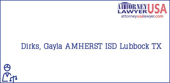 Telephone, Address and other contact data of Dirks, Gayla, Lubbock, TX, USA