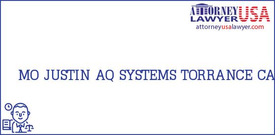 Telephone, Address and other contact data of MO JUSTIN, TORRANCE, CA, USA