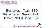 Bonura, Tim 110 Veterans Memorial Blvd Metairie LA