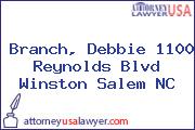 Branch, Debbie 1100 Reynolds Blvd Winston Salem NC