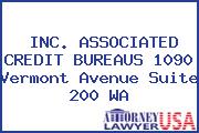 INC. ASSOCIATED CREDIT BUREAUS 1090 Vermont Avenue Suite 200 WA