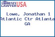 Lowe, Jonathan 1 Atlantic Ctr Atlanta GA