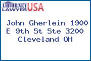 John Gherlein 1900 E 9th St Ste 3200 Cleveland OH