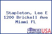 Stapleton, Lee E 1200 Brickell Ave Miami FL