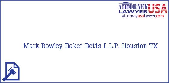 Telephone, Address and other contact data of Mark Rowley, Houston, TX, USA