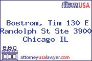 Bostrom, Tim 130 E Randolph St Ste 3900 Chicago IL