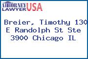 Breier, Timothy 130 E Randolph St Ste 3900 Chicago IL