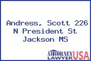 Andress, Scott 226 N President St Jackson MS