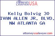 Kelly Bolvig 30 IVAN ALLEN JR. BLVD. NW ATLANTA GA
