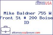 Mike Baldner 755 W Front St # 200 Boise ID