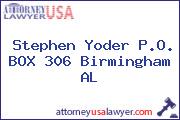 Stephen Yoder P.O. BOX 306 Birmingham AL
