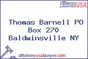 Thomas Barnell PO Box 270 Baldwinsville NY