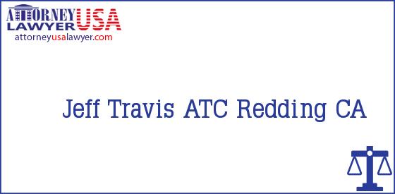 Telephone, Address and other contact data of Jeff Travis, Redding, CA, USA