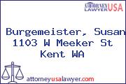 Burgemeister, Susan 1103 W Meeker St Kent WA