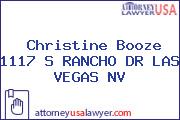 Christine Booze 1117 S RANCHO DR LAS VEGAS NV