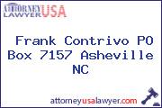 Frank Contrivo PO Box 7157 Asheville NC