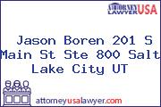 Jason Boren 201 S Main St Ste 800 Salt Lake City UT