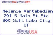 Melanie Vartabedian 201 S Main St Ste 800 Salt Lake City UT