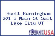 Scott Burningham 201 S Main St Salt Lake City UT