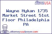 Wayne Hykan 1735 Market Street 51st Floor Philadelphia PA