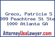 Greco, Patricia S 999 Peachtree St Ste 1000 Atlanta GA