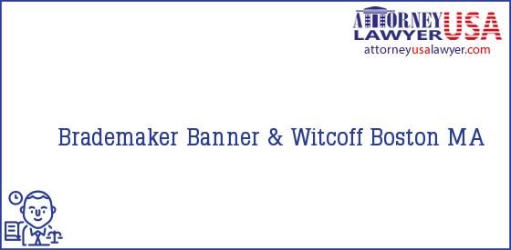 Telephone, Address and other contact data of Brademaker, Boston, MA, USA