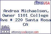 Andrea Michaelsen, Owner 1101 College Ave # 220 Santa Rosa CA