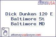 Dick Dunken 120 E Baltimore St Baltimore MD