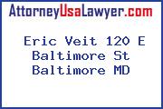 Eric Veit 120 E Baltimore St Baltimore MD
