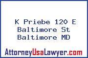 K Priebe 120 E Baltimore St Baltimore MD
