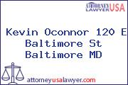 Kevin Oconnor 120 E Baltimore St Baltimore MD