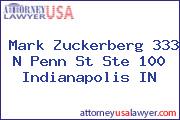 Mark Zuckerberg 333 N Penn St Ste 100 Indianapolis IN