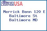 Merrick Benn 120 E Baltimore St Baltimore MD