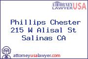 Phillips Chester 215 W Alisal St Salinas CA