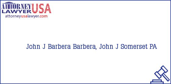 Telephone, Address and other contact data of John J Barbera, Somerset, PA, USA